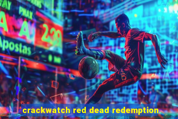 crackwatch red dead redemption